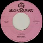 Bobby Oroza “Lonely Girl” b/w “Alone Again”